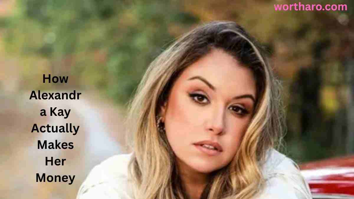 Alexandra Kay Net Worth – How Alexandra Kay Currently Makes Her Money