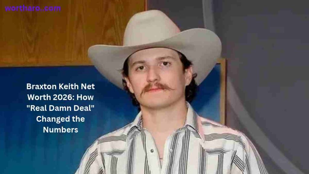 Braxton Keith Net Worth 2026 and how “Real Damn Deal” changed his career and earnings