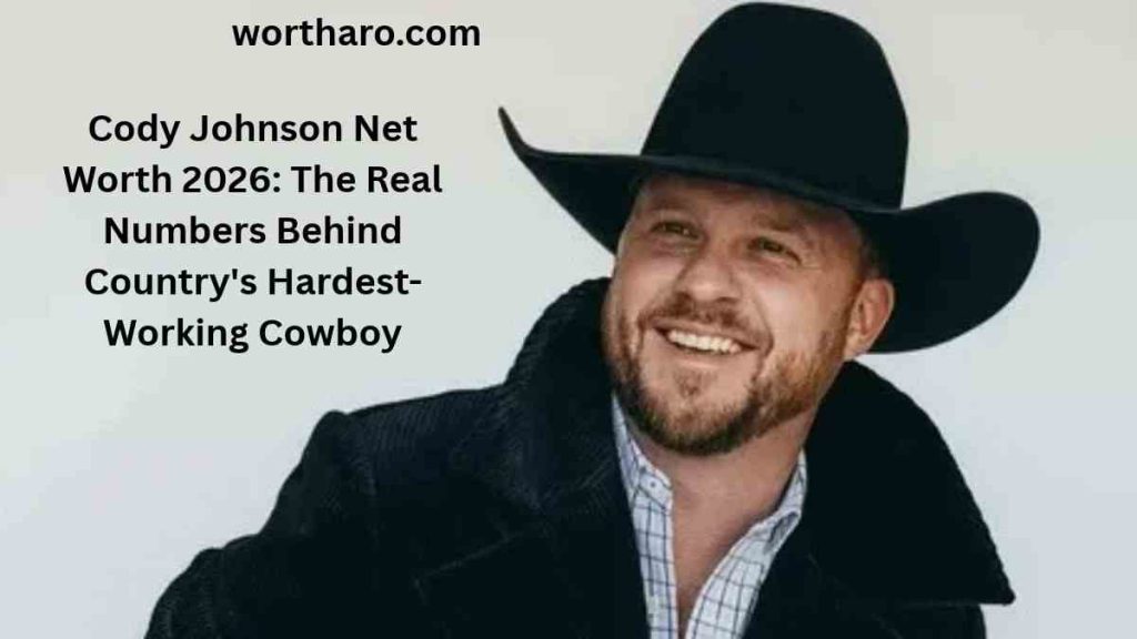 Cody Johnson Net Worth 2026: The Real Numbers Behind Country’s Hardest-Working Cowboy