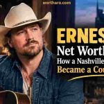 ERNEST Net Worth 2026: Country singer in a cowboy hat with a guitar, showing his journey from Nashville songwriter to country star.
