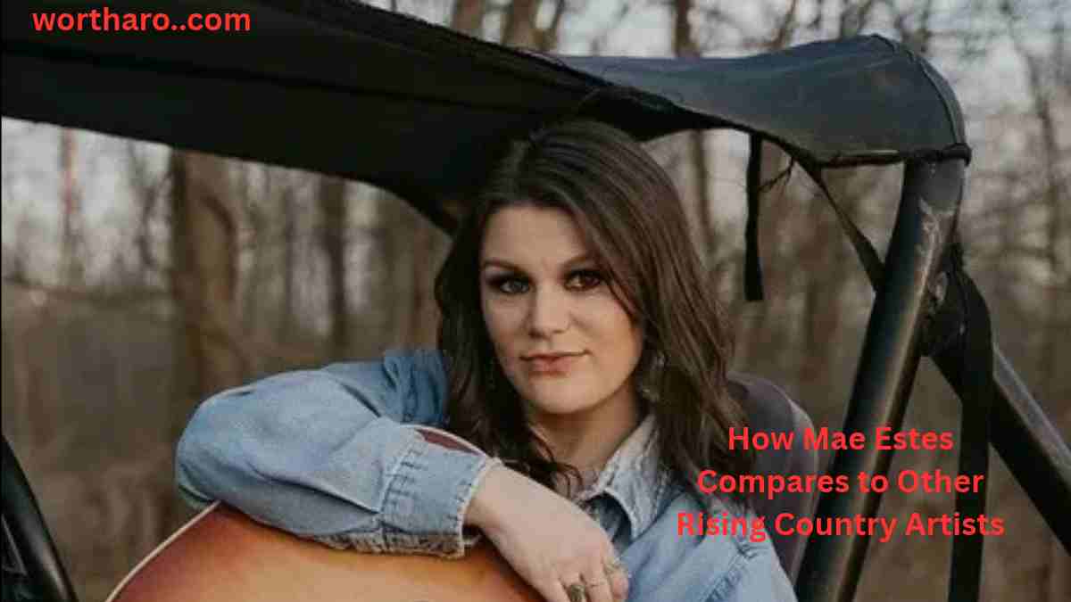 Mae Estes Net Worth – How Mae Estes Compares to Other Rising Country Artists