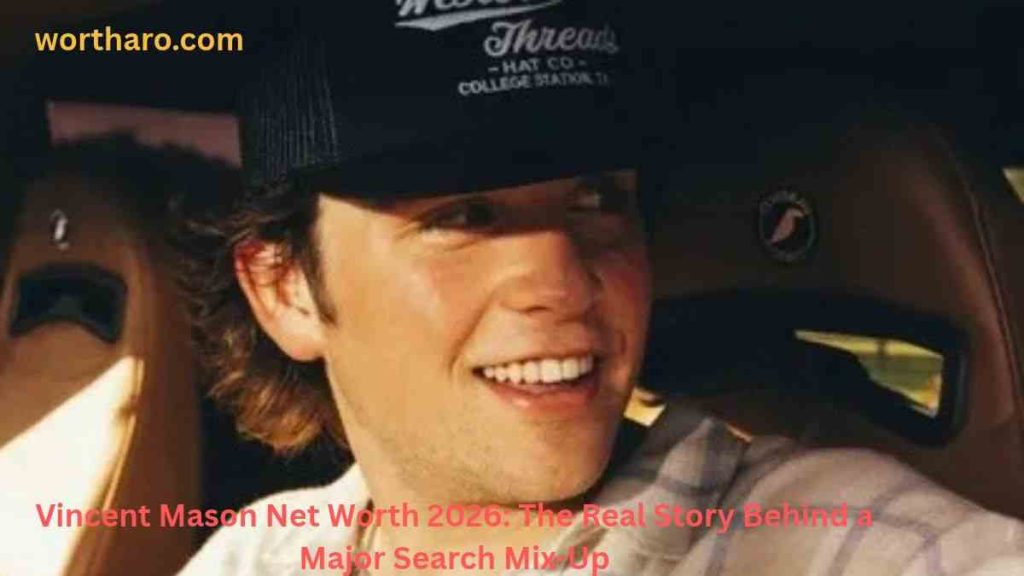 Vincent Mason Net Worth 2026 and the real story behind the major search mix-up